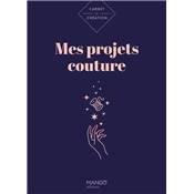 MES PROJETS COUTURE