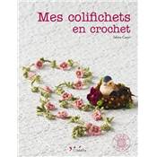 MES COLIFICHETS EN CROCHET