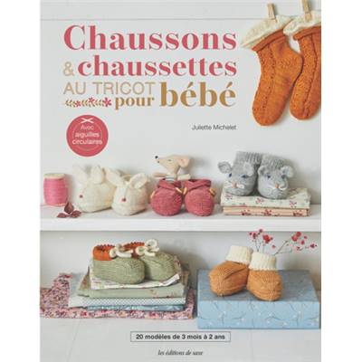 CHAUSSONS & CHAUSSETTES AU TRICOT POUR BEBE 