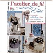 L'ATELIER DE FIL N15  - LE MONDE D'ELISE 