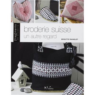 BRODERIE SUISSE UN AUTRE REGARD