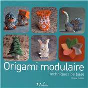 ORIGAMI MODULAIRE TECHNIQUES DE BASE