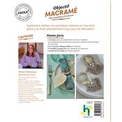 OBJECTIF MACRAME - MES PREMIERES CREATIONS - 100% REUSSITE