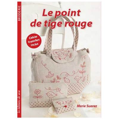 LE POINT DE TIGE ROUGE