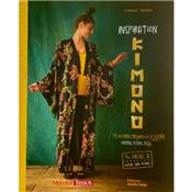 INSPIRATION KIMONO - 15 MODELES ELEGANTS A COUDRE - VESTES ROBES TOP