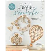 POESIE DE PAPIER S'ENVOLE - 25 MODELES A SUSPENDRE