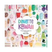 DINETTE KAWAII - 40 ADORABLES AMIGURUMIS A CROQUER