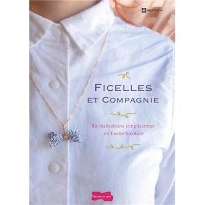 FICELLES ET COMPAGNIE