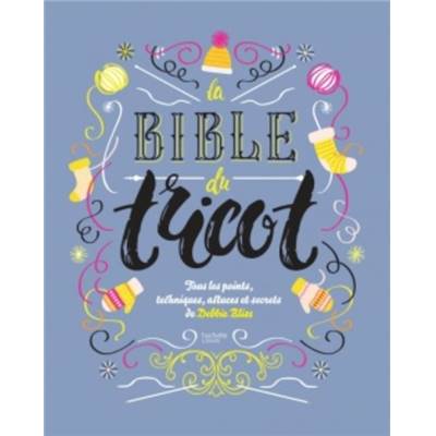 LA BIBLE DU TRICOT 