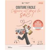 COUTURE FACILE - L'AFFAIRE EST DANS LE SAC ! 20 MODELES A COUDRE