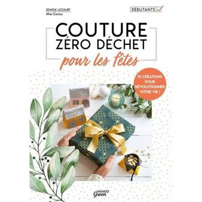 COUTURE ZERO DECHET POUR LES FETES