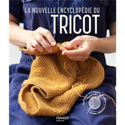 LA NOUVELLE ENCYCLOPEDIE DU TRICOT