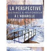 LA PERSPECTIVE - DISTANCE & PROFONDEUR A L'AQUARELLE