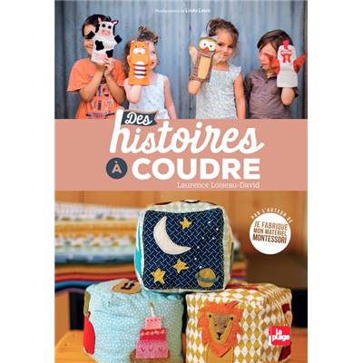 DES HISTOIRES A COUDRE