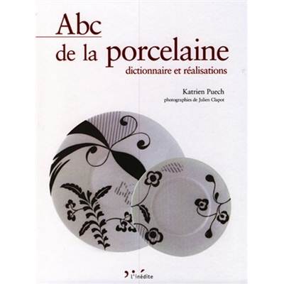 ABC DE LA PORCELAINE