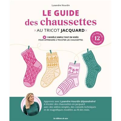 LE GUIDE DES CHAUSSETTES AU TRICOT JACQUARD - LYSANDRE
