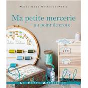 MA MERCERIE AU POINT DE CROIX  
