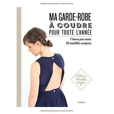 MA GARDE-ROBE A COUDRE POUR TOUTE L'ANNEE