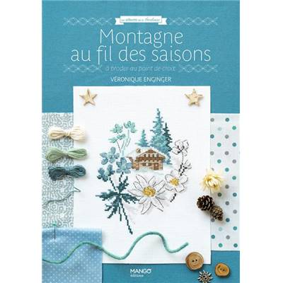 MONTAGNE AU FIL DES SAISONS A BRODER AU POINT DE CROIX