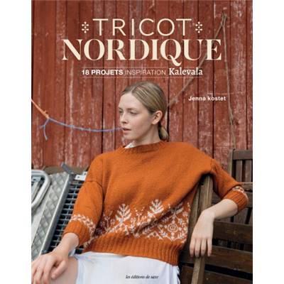 TRICOT NORDIQUE - 18 PROJETS INSPIRATION KALEVALA