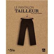 LE PANTALON TAILLEUR - jusqu' puisement