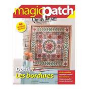 MAGIC PATCH QUILTS JAPAN - LES BORDURES