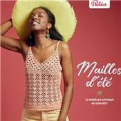 MAILLES D'ETE - 26 MODELES ESTIVAUX AU CROCHET