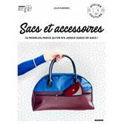 SACS ET ACCESSOIRES - 22 MODELES PARCE QU'ON N'A JAMAIS ASSEZ DE SACS