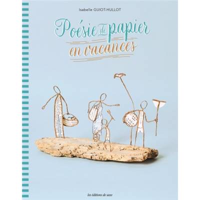 POESIE DE PAPIER EN VACANCES