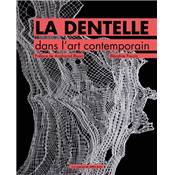 LA DENTELLE DANS L'ART CONTEMPORAIN