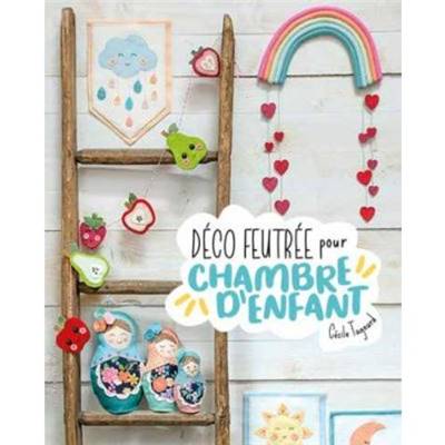 DECO FEUTREE POUR CHAMBRE D'ENFANT