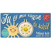 MINI KIT POINT DE CROIX - TU ES MON RAYON DE SOLEIL 