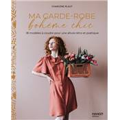 MA GARDE-ROBE BOHEME CHIC - 18 MODELES A COUDRE