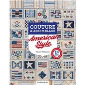 COUTURE & ASSEMBLAGE AMERICAN STYLE