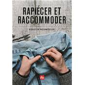 RAPIECER ET RACCOMMODER