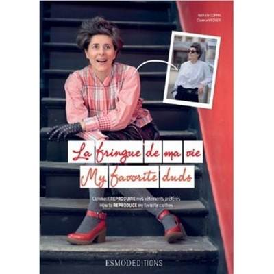 LA FRINGUE DE MA VIE - COMMENT REPRODUIRE MES VETEMENTS PREFERES