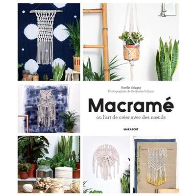 MACRAME ou l'art de créer avec des noeuds 