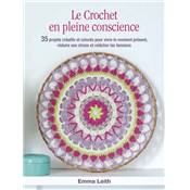 LE CROCHET EN PLEINE CONSCIENCE