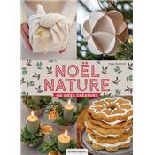 NOEL NATURE 100 IDEES CREATIVES