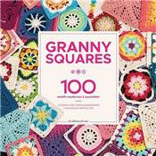 GRANNY SQUARES - 100 MOTIFS MODERNES A ASSEMBLER