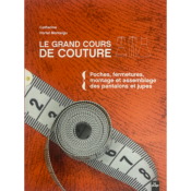 LE GRAND COURS DE COUTURE - POCHES FERMETURES PANTALONS ET JUPES