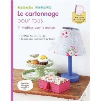 LE CARTONNAGE POUR TOUS