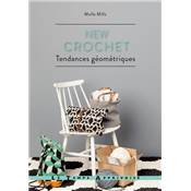 NEW CROCHET - TENDANCES GEOMETRIQUES - MOLLA MILLS