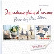 LES CADEAUX PLEINS D'AMOUR POUR DE JOLIES FETES
