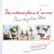 LES CADEAUX PLEINS D'AMOUR POUR DE JOLIES FETES