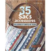 35 SACS & ACCESSOIRES EN LISIERES ET CHUTES DE TISSUS