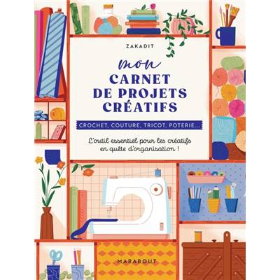 MON CARNET DE PROJETS CREATIFS - CROCHET COUTURE TRICOT POTERIE...