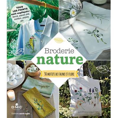 BRODERIE NATURE - 30 MOTIFS DE FAUNE ET FLORE