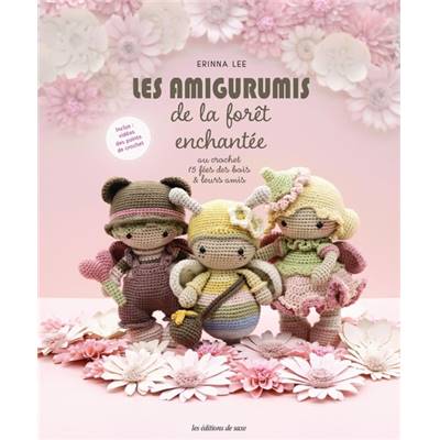 LES AMIGURUMIS DE LA FORET ENCHANTEE AU CROCHET