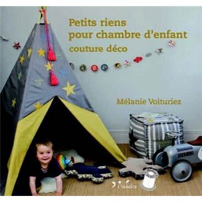 PETITS RIENS POUR CHAMBRE D'ENFANT